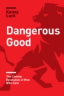 Dangerous Good - Book