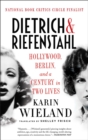 Dietrich & Riefenstahl : Hollywood, Berlin, and a Century in Two Lives - Book