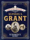 The Annotated Memoirs of Ulysses S. Grant - eBook