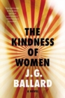 The Kindness of Women : A Novel - Book