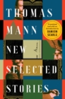 Thomas Mann : New Selected Stories - eBook