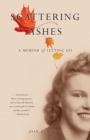 Scattering Ashes : A Memoir of Letting Go - eBook