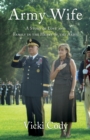 Army Wife : A Story of Love and Family in the Heart of the Army - Book