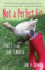 Not a Perfect Fit : Stories from Jane's World - eBook