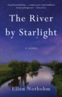 The River by Starlight : A Novel - eBook