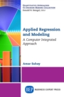 Applied Regression and Modeling : A Computer Integrated Approach - eBook