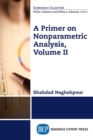 A Primer on Nonparametric Analysis, Volume II - eBook