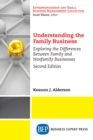 Understanding the Family Business : Exploring the Differences Between Family and Nonfamily Businesses - eBook