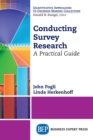 Conducting Survey Research : A Practical Guide - eBook