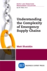 Understanding the Complexity of Emergency Supply Chains - eBook