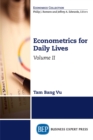 Econometrics for Daily Lives, Volume II - eBook