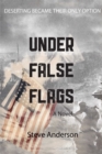 Under False Flags : A  Novel - eBook
