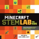 Unofficial Minecraft STEM Lab for Kids : Family-Friendly Projects for Exploring Concepts in Science, Technology, Engineering, and Math - eBook