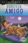 Forever Amigo: An Abby Story - Book