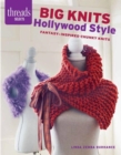 Threads Selects: Big Knits Hollywood Style: Fantasy-inspired chunky knits - Book