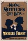 No One Notices the Boys - eBook