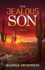 The Jealous Son : A Novel - Book