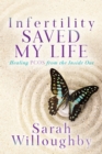 Infertility Saved My Life : Healing PCOS from the Inside Out - Book