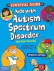 The Survival Guide for Kids with Autism Spectrum Disorder (and Their Parents) - Book