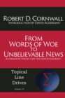 From Words of Woe to Unbelievable News: : Alternative Voices for the Lenten Journey - eBook