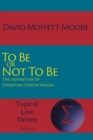 To Be or Not To Be : The Adventure of Christian Existentialism - eBook