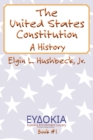 The United States Constitution : A History - eBook