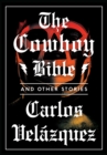 The Cowboy Bible And Other Stories - Book