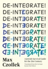 De-Integrate! : A Jewish Survival Guide for the 21st Century - eBook