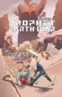 Prophet Volume 5: Earth War - Book