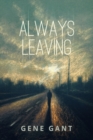 Always Leaving - Book