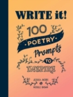 Write it! : 100 Poetry Prompts to Inspire - Book
