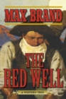 The Red Well : A Western Trio - eBook