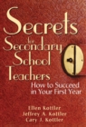 Secrets for Secondary School Teachers : How to Succeed in Your First Year - eBook