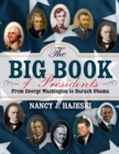 The Big Book of Presidents : From George Washington to Barack Obama - eBook
