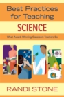 Best Practices for Teaching Science : What Award-Winning Classroom Teachers Do - eBook
