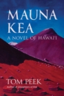 Mauna Kea: A Novel of Hawai‘i - Book