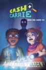 Cash and Carrie Book 1 : Sleuth 101 - Book