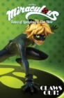 Miraculous: Tales of Ladybug and Cat Noir : Claws Out - Book