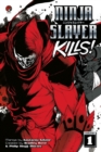 Ninja Slayer Kills! Vol. 1 - Book