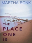 The Place One Is - Book