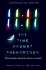 11:11 the Time Prompt Phenomenon - New Edition : Mysterious Signs, Sequences, and Synchronicities - Book