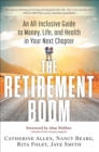 The Retirement Boom : An All Inclusive Guide to Money, Life, and Health in Your Next Chapter - eBook
