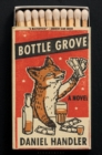 Bottle Grove : A Novel - Book