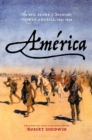 America : The Epic Story of Spanish North America, 1493-1898 - Book