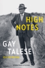 High Notes : Selected Writings of Gay Talese - Book