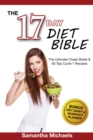 17 Day Diet Bible: The Ultimate Cheat Sheet & 50 Top Cycle 1 Recipes (With Diet Diary & Workout Planner) - eBook