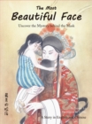 The Most Beautiful Face : Find the Secret Behind the Mask - Book