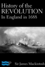 History of the Revolution in England in 1688 - eBook