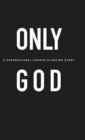 Only God - Book