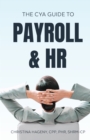 The CYA Guide to Payroll and HRThe CYA Guide to Payroll and HR - eBook